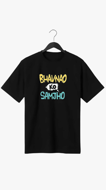 BHAVNAO KO SAMJHO PRINT UNISEX T-SHIRT