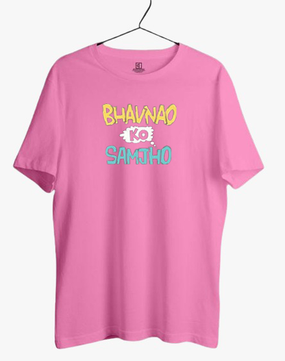 BHAVNAO KO SAMJHO PRINT UNISEX T-SHIRT