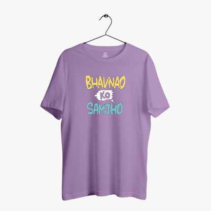 BHAVNAO KO SAMJHO PRINT UNISEX T-SHIRT