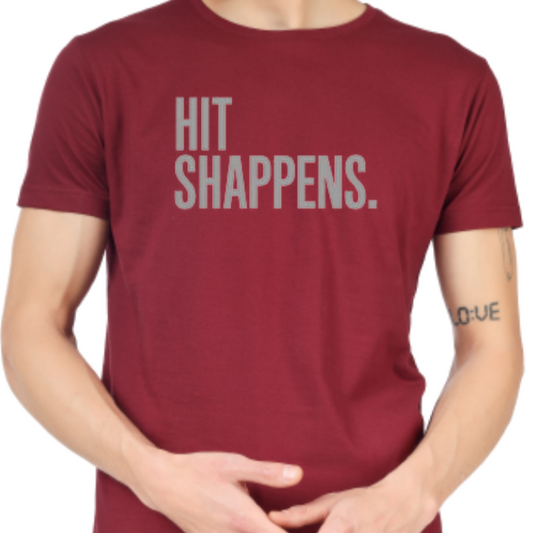 HIT SHAPPENS PRINTED UNISEX T-SHIRT