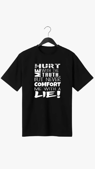 HURT ME WITH THE TRUTH PRINT UNISEX T-SHIRT