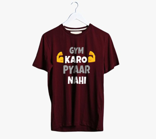 GYM KARO PYAR NAHI PRINT UNISEX T-SHIRT