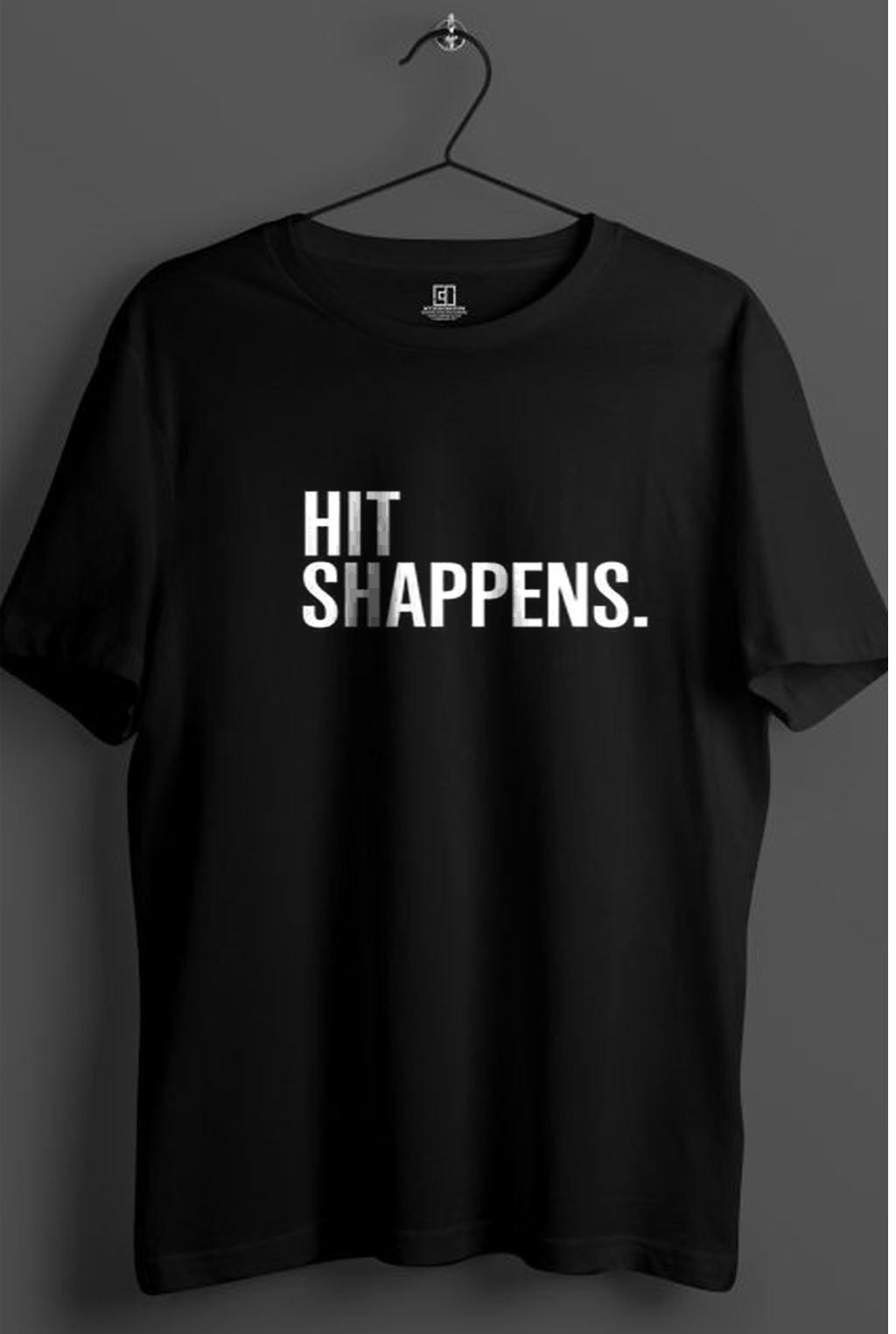 HIT SHAPPENS. PRINT UNISEX T-SHIRT