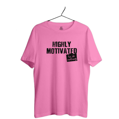 HIGHLY MOTIVATED PRINT UNISEX T-SHIRT