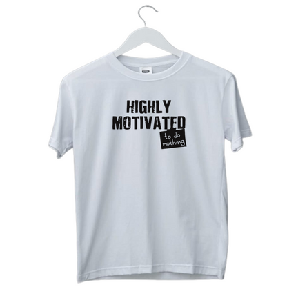 HIGHLY MOTIVATED PRINT UNISEX T-SHIRT